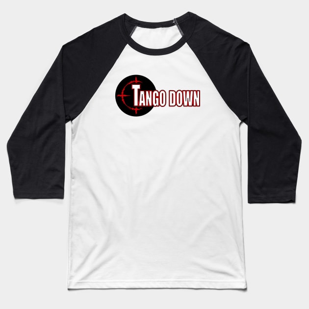 Tango Down Baseball T-Shirt by Doc Multiverse Designs